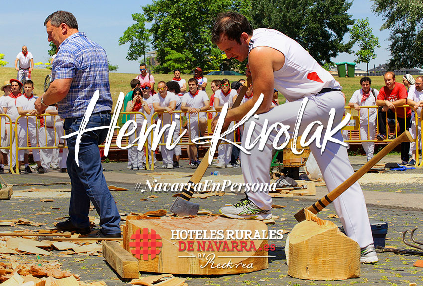 Actividades y cultura en los pueblos de Navarra en torno al deporte rural o herri kirolak. Viajes a lo desconocido, aventuras en torno a fiestas populares en la naturaleza